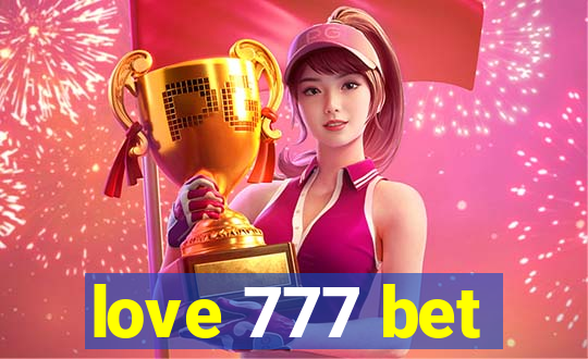 love 777 bet